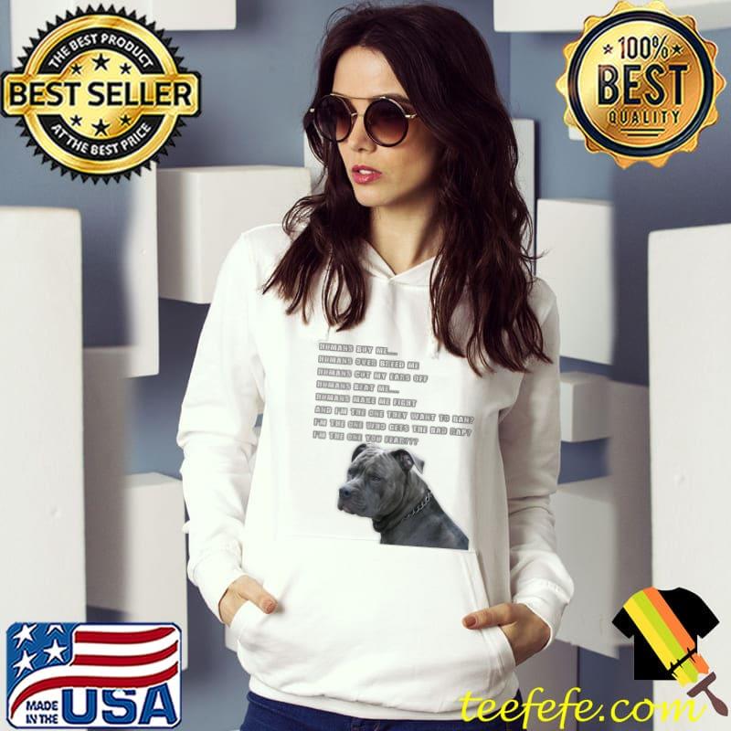 Rescued A Pitbull humans buy me T-shirt