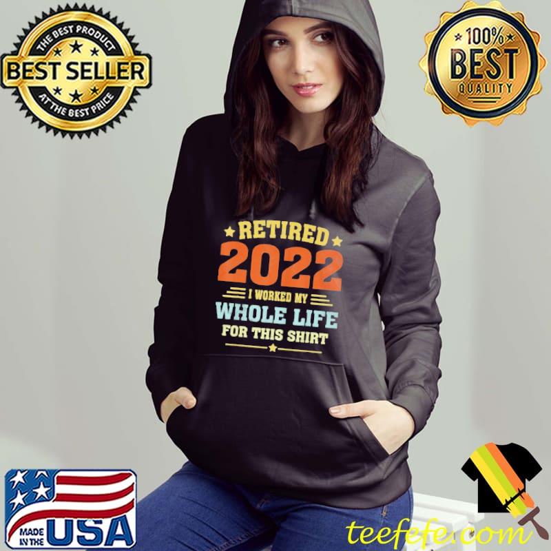 Retired 2022 funny vintage retirement humor shirt