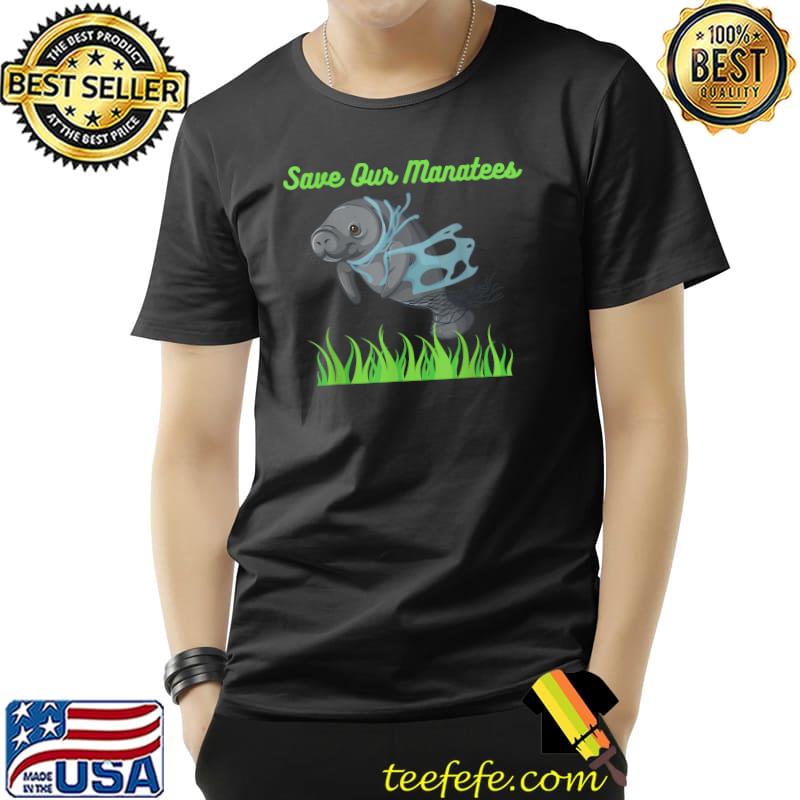 Save Our Manatees Keep Our Waters Pollution-Free Florida T-Shirt Unisex Save Our Manatees Keep Our Waters Pollution-Free Florida T-Shirt Unisex