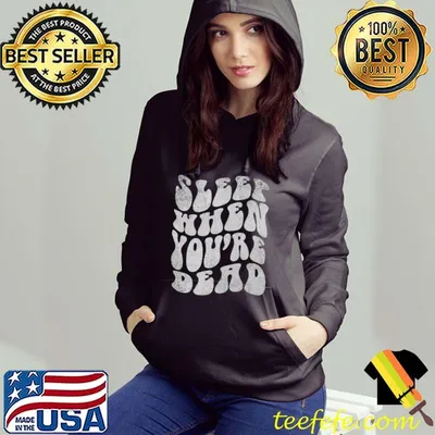 Sleep When You're Dead Funny Quotes Trendy Aesthetic Premium T-Shirt