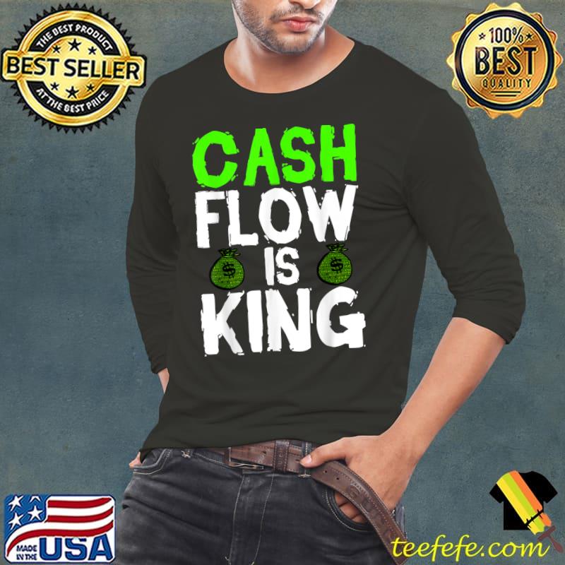 Top Entrepreneur Gift - Cash Flow Is King T-Shirt Long Sleeve Tee Top Entrepreneur Gift - Cash Flow Is King T-Shirt Long Sleeve Tee
