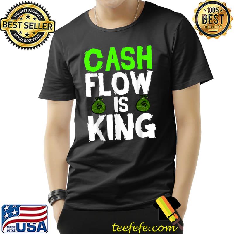 Top Entrepreneur Gift - Cash Flow Is King T-Shirt Unisex Top Entrepreneur Gift - Cash Flow Is King T-Shirt Unisex