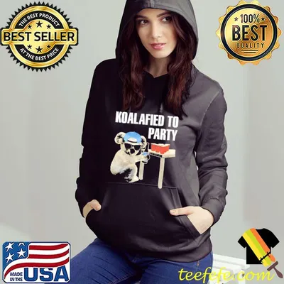 Top Koalafied to party shirt