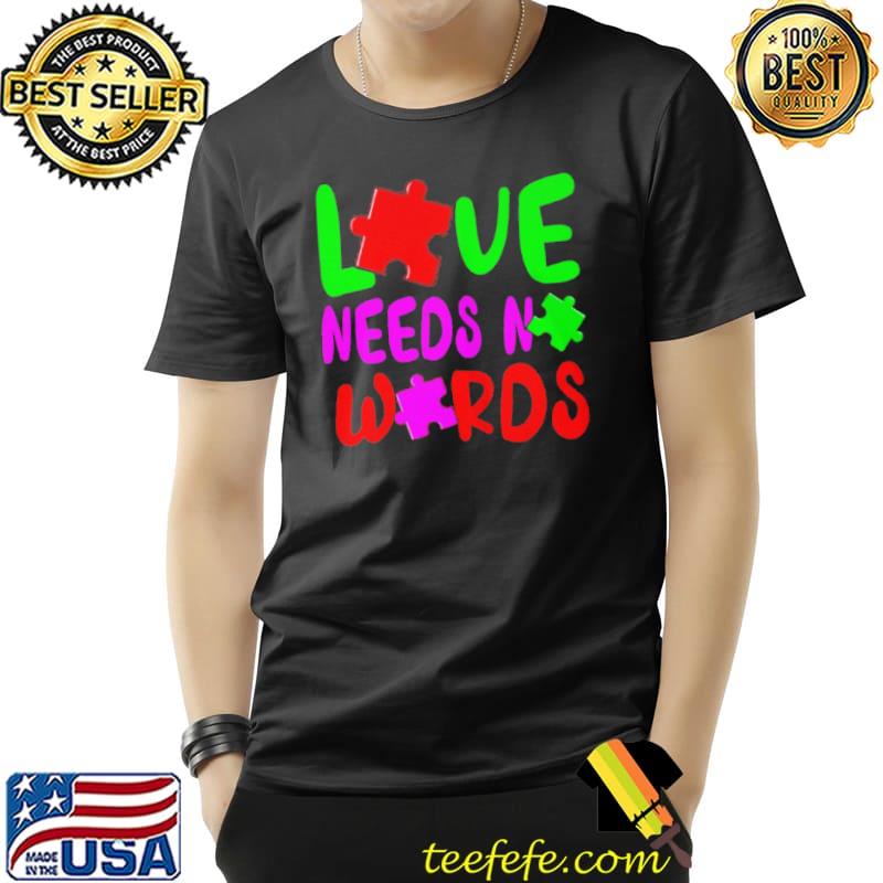 Top Love needs no words autism awareness Unisex Top Love needs no words autism awareness Unisex