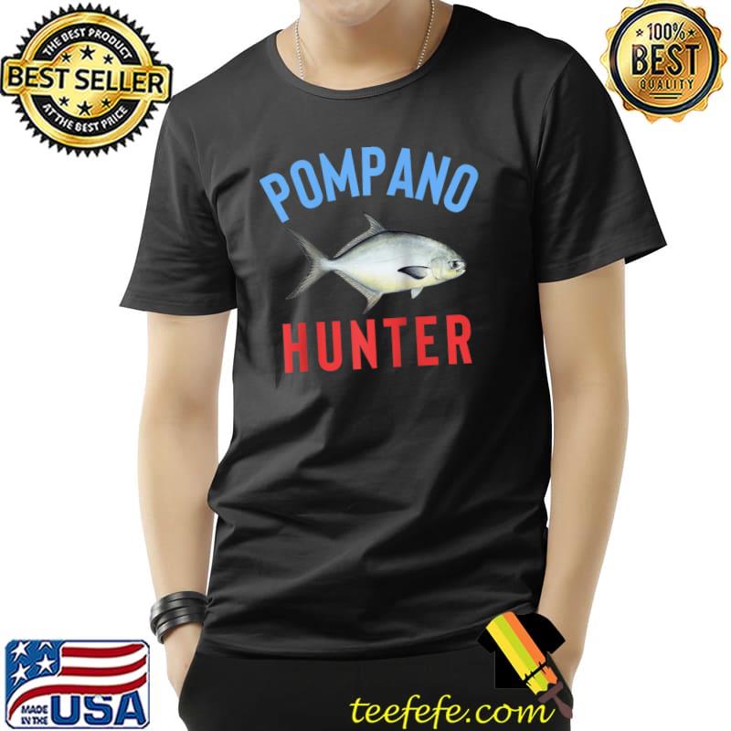 Top Pompano Hunter Surf Fishing Sand Flea Beach T- Unisex Top Pompano Hunter Surf Fishing Sand Flea Beach T- Unisex