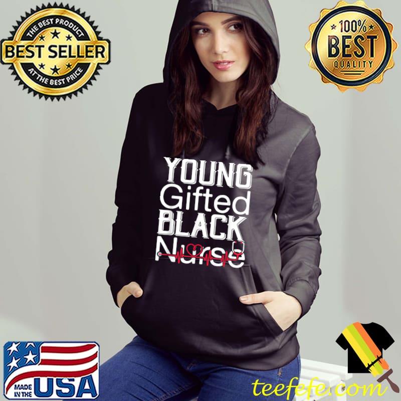 Top Young Gifted Black Nurse African American Afro Nurse Nursing T-Shirt