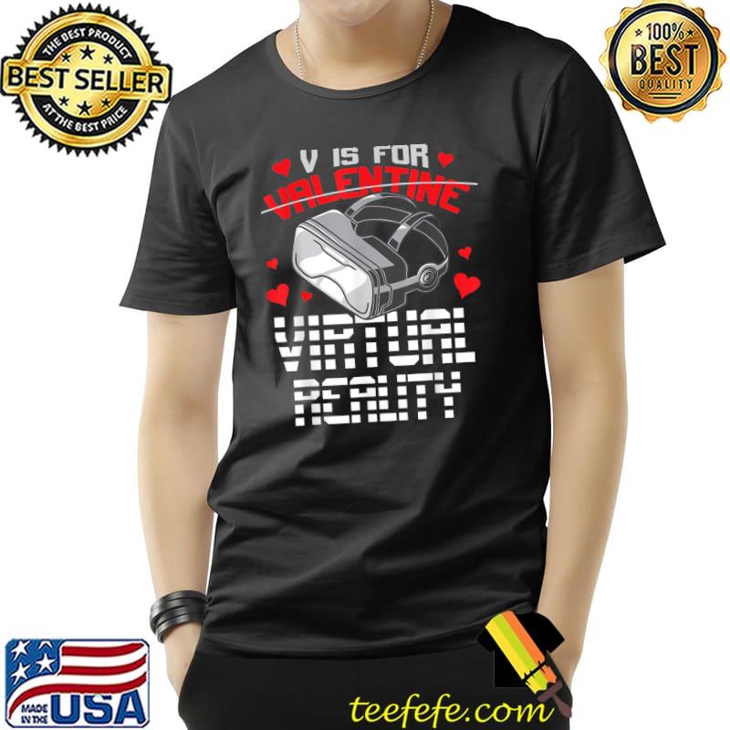 V Is For Virtual Reality Funny Retro Valentine VR T-Shirt Unisex V Is For Virtual Reality Funny Retro Valentine VR T-Shirt Unisex