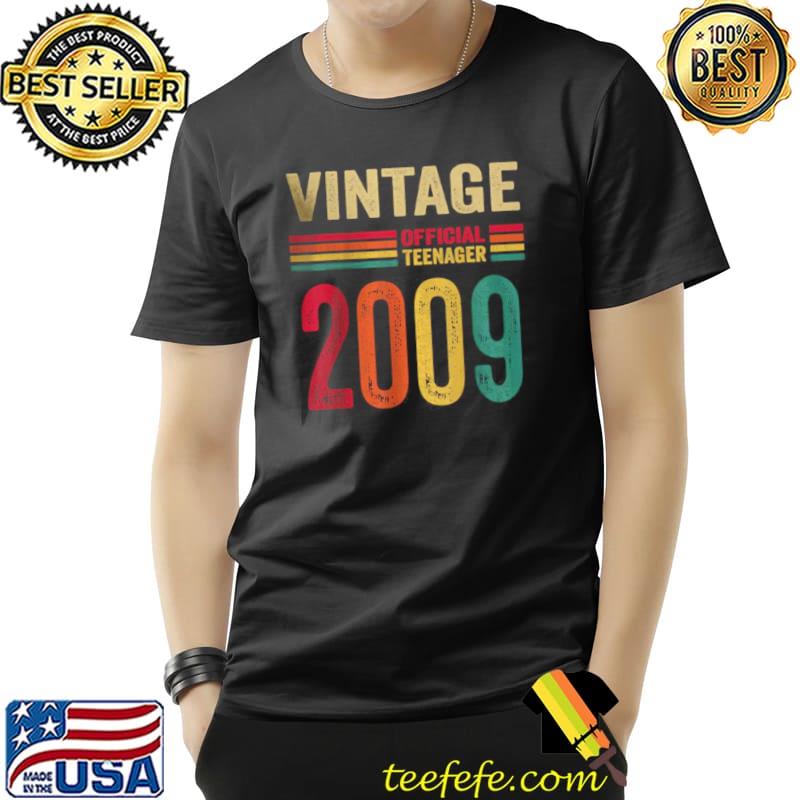 Vintage 2009 Official Teenager 13 Yr Old T Shirt Unisex Vintage 2009 Official Teenager 13 Yr Old T Shirt Unisex
