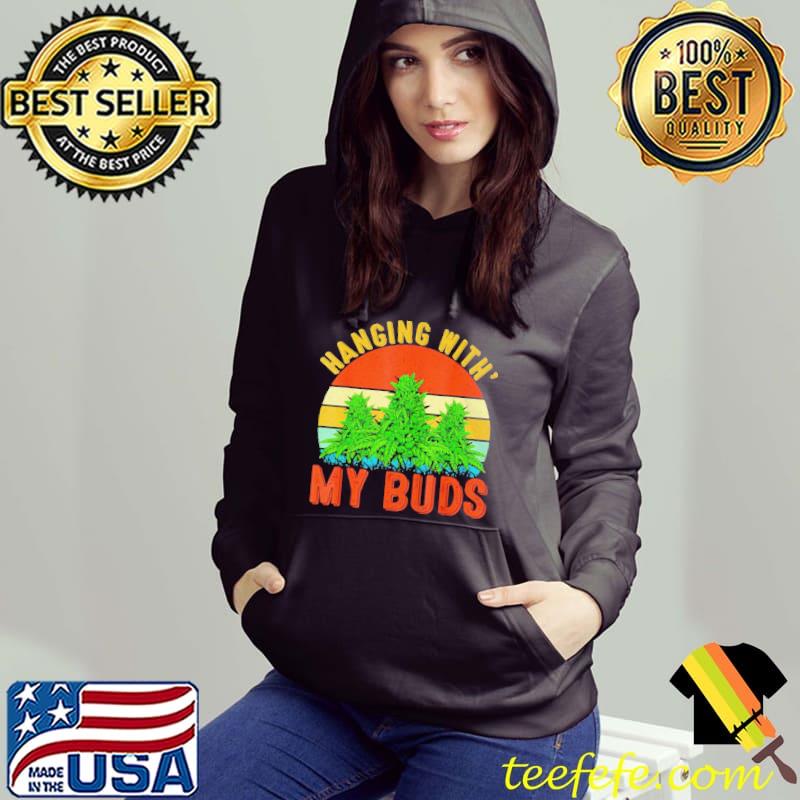 Weed hanging with my buds vintage shirt