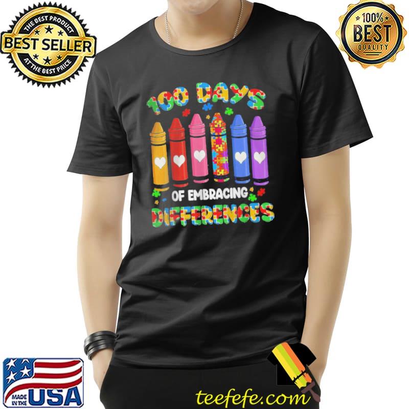 100 days of school embracing differences autism awareness Unisex 100 days of school embracing differences autism awareness Unisex