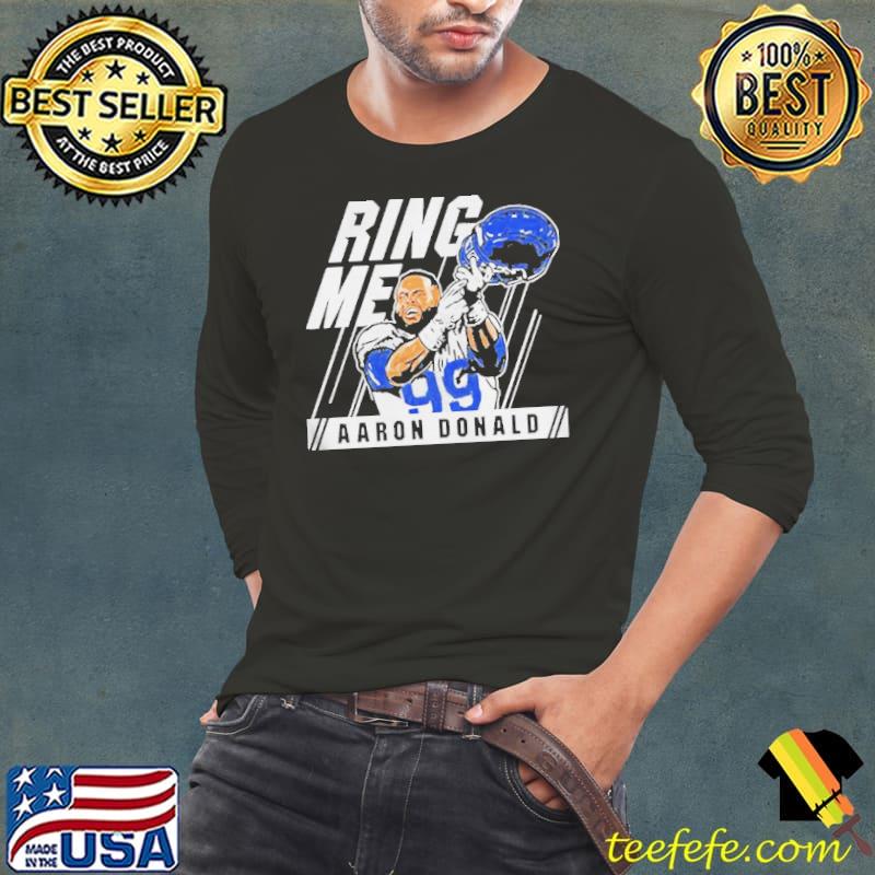 Aaron Donald Ring Me 2022 Tshirt 