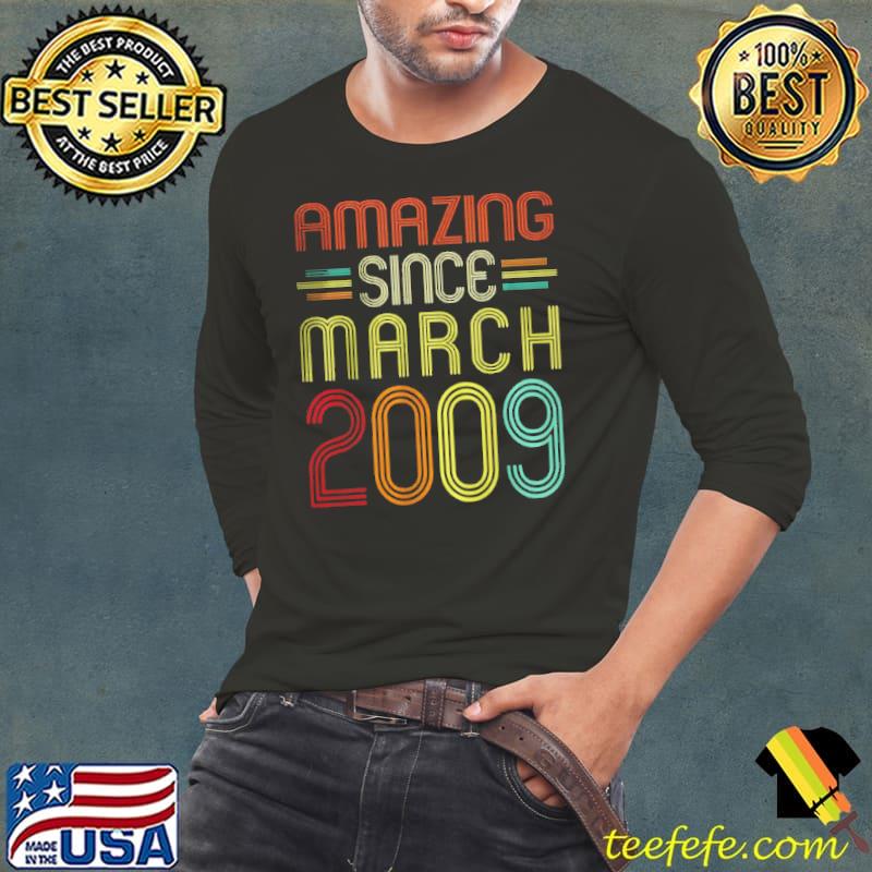 Amazing since march 2009 13th birthday shirt