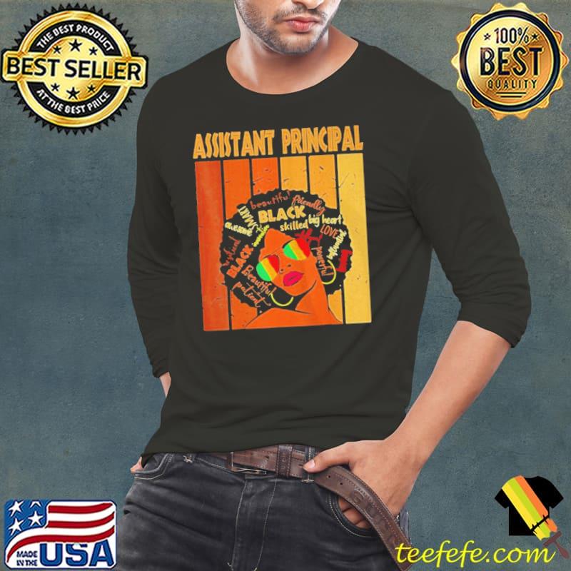 Assistant principal afro african women black history month shirt