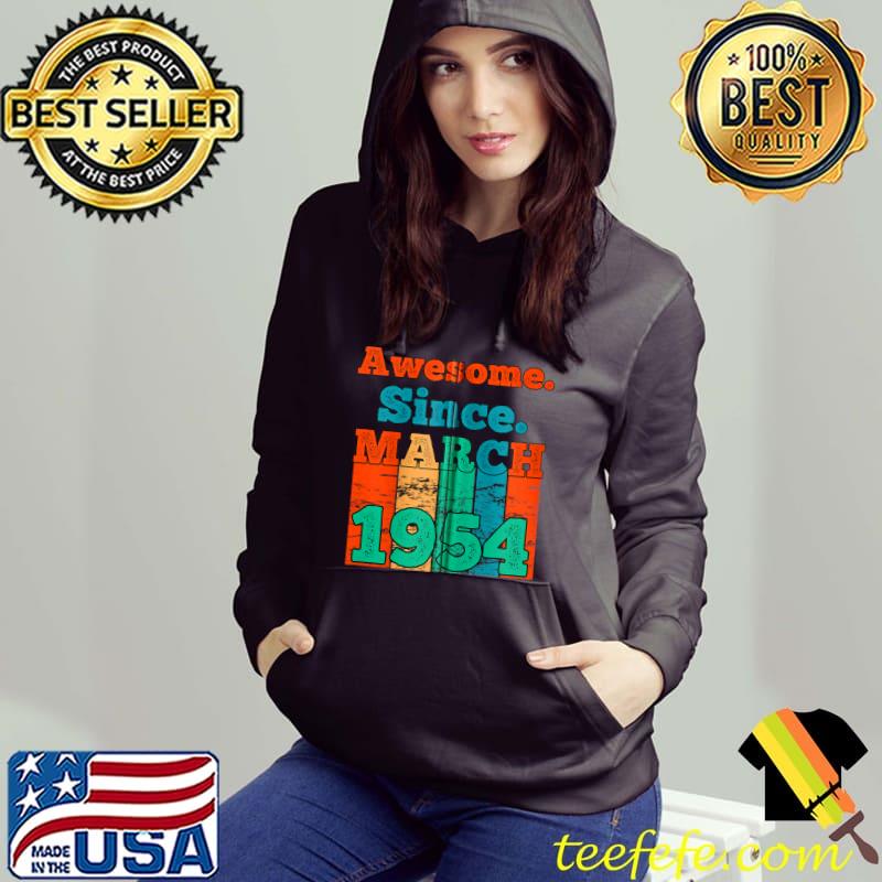 Awesome Since March 1954 Vintage Birthday 1954 March T-shirt