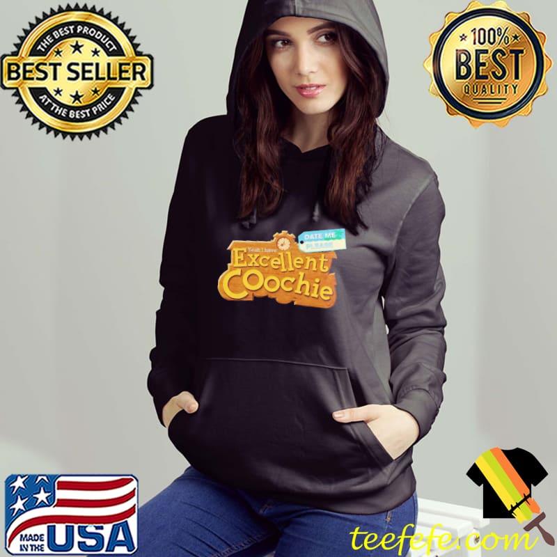 Awesome Yeah I Have Excellent Coochie Date Me Please Shirt