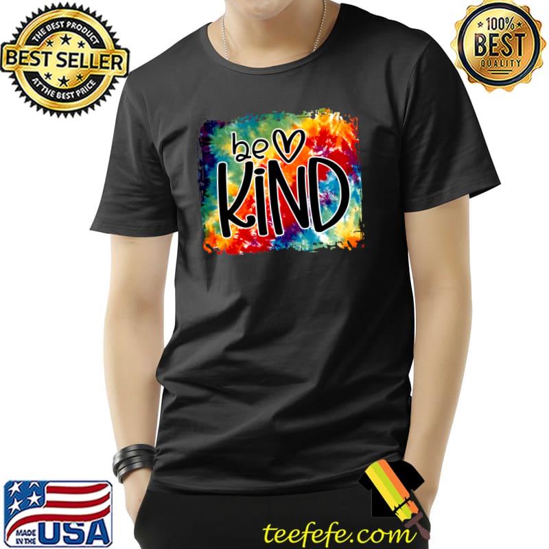 Be Kind Colorful Rainbow Cute Heart Love Kindness Boys Girls T-Shirt Unisex Be Kind Colorful Rainbow Cute Heart Love Kindness Boys Girls T-Shirt Unisex