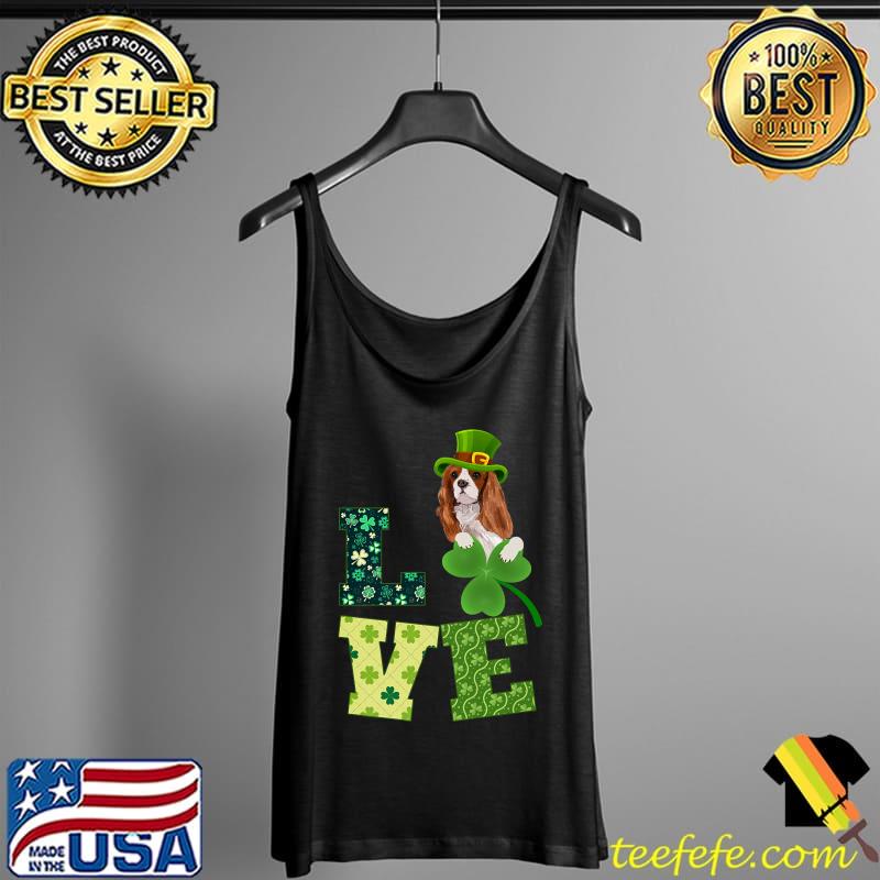 Cavalier King Charles Spaniel St. Patricks Day Funny Irish Premium T-Shirt Tank Top Cavalier King Charles Spaniel St. Patricks Day Funny Irish Premium T-Shirt Tank Top