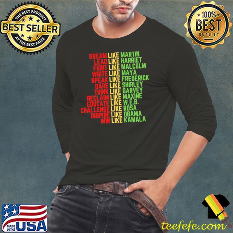 Dream Like Martin Men Women Boys Girls Black History Month T- Long Sleeve Tee Dream Like Martin Men Women Boys Girls Black History Month T- Long Sleeve Tee