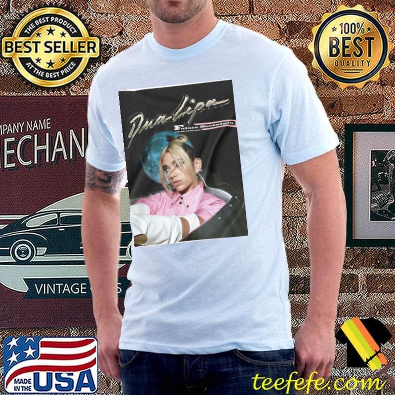 Dua lipa future nostalgia tour 2022 Unisex Dua lipa future nostalgia tour 2022 Unisex