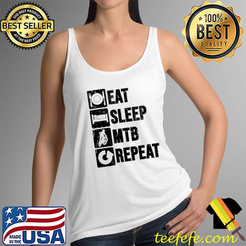 Eat Sleep MTB Repeat Mountain Bike Women's Mountain Bike T- Tank Top Eat Sleep MTB Repeat Mountain Bike Women's Mountain Bike T- Tank Top