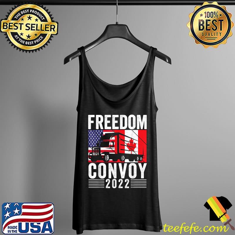 Freedom convoy 2022 American Canadian flag T-Shirt Tank Top Freedom convoy 2022 American Canadian flag T-Shirt Tank Top