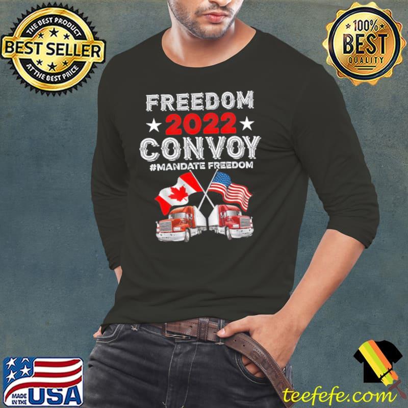 Freedom convoy 2022 mandate freedom shirt