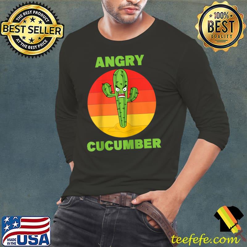 Funny Angry Cucumber Pickle Funny Cactus T- Long Sleeve Tee Funny Angry Cucumber Pickle Funny Cactus T- Long Sleeve Tee