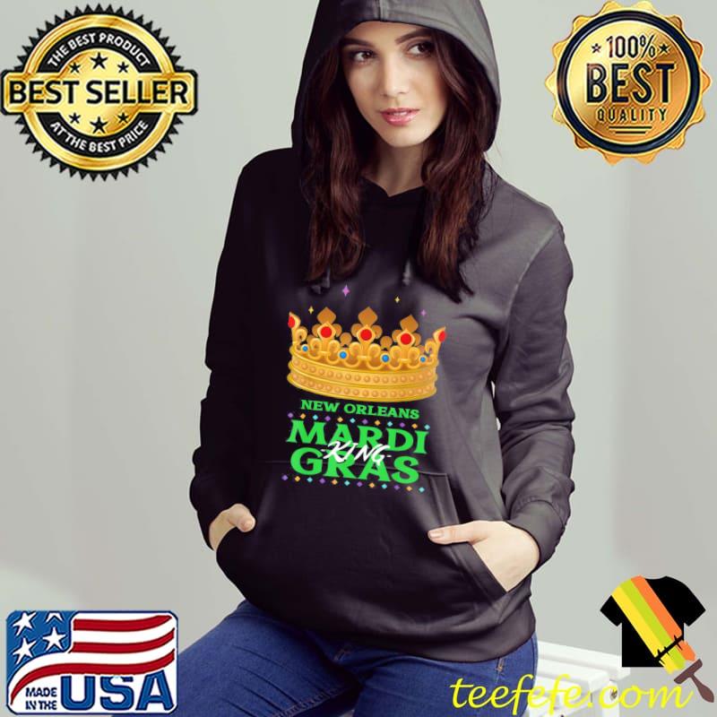 Funny New Orleans Mardi Gras King T-Shirt Funny New Orleans Mardi Gras King T-Shirt