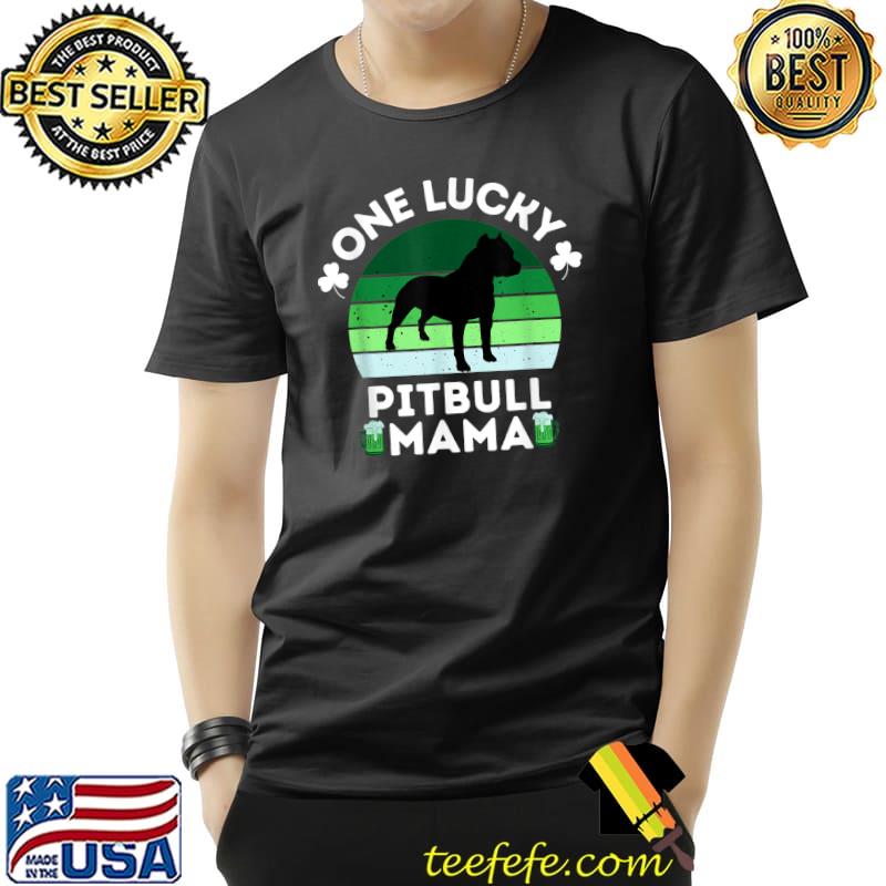 funny st patrick's day one lucky pitbull mama pitbulldog T-Shirt Unisex funny st patrick's day one lucky pitbull mama pitbulldog T-Shirt Unisex