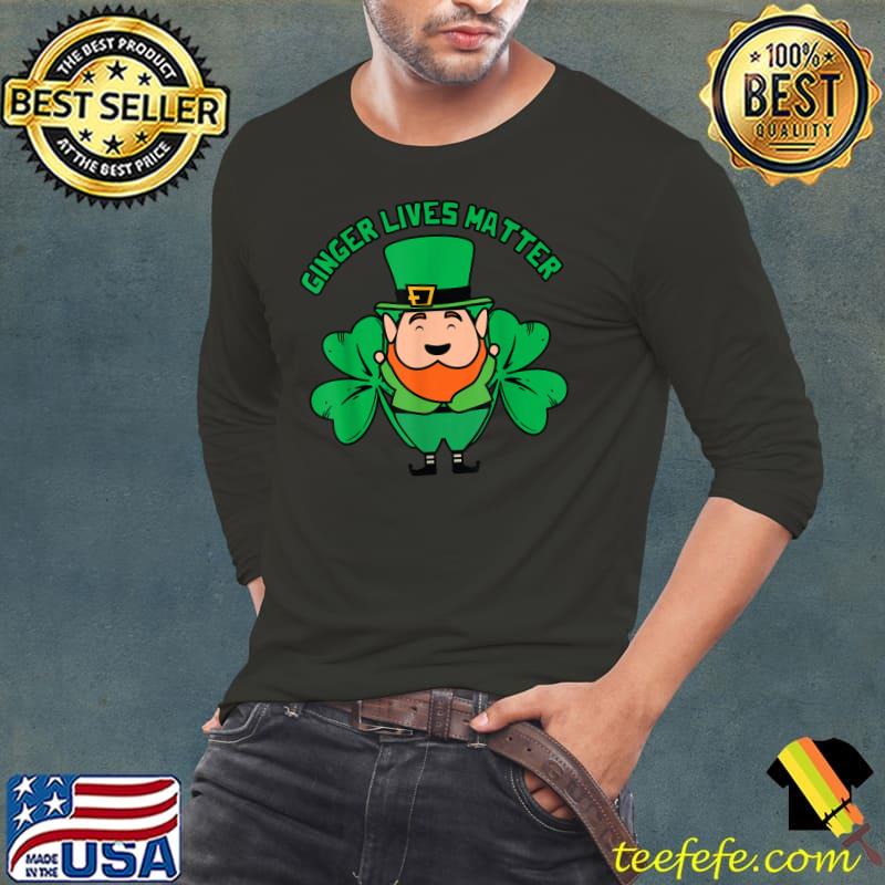 Ginger Lives Matter Leprechaun Shamrock Saint Patrick's Day T-Shirt