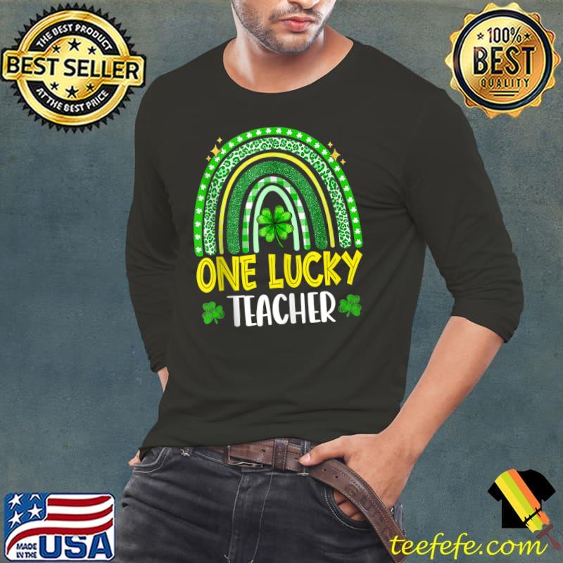 Happy St Patricks Day Cute One Lucky Teacher Rainbow Apparel T- Long Sleeve Tee Happy St Patricks Day Cute One Lucky Teacher Rainbow Apparel T- Long Sleeve Tee