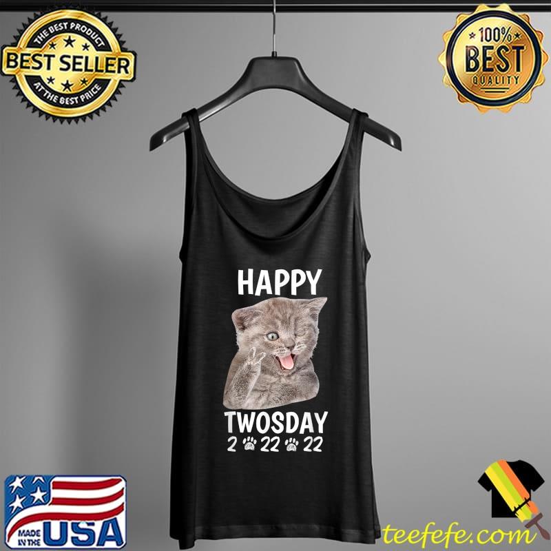 Happy Twosday Tuesday February 2nd 2022 - 2-22-22 Numerology T-Shirt Tank Top Happy Twosday Tuesday February 2nd 2022 - 2-22-22 Numerology T-Shirt Tank Top
