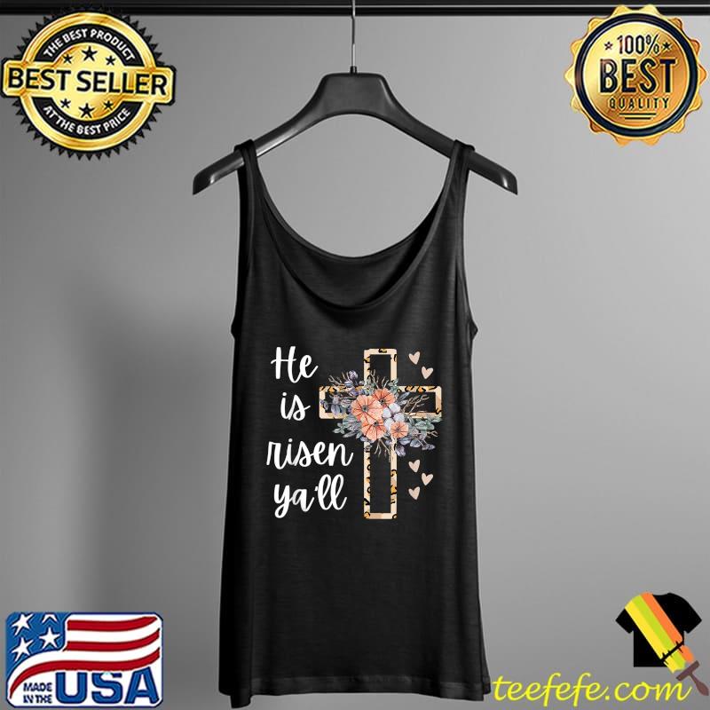 He is Risen Ya'll Cheetah Cross Christian Faith Happy Easter T-Shirt Tank Top He is Risen Ya'll Cheetah Cross Christian Faith Happy Easter T-Shirt Tank Top