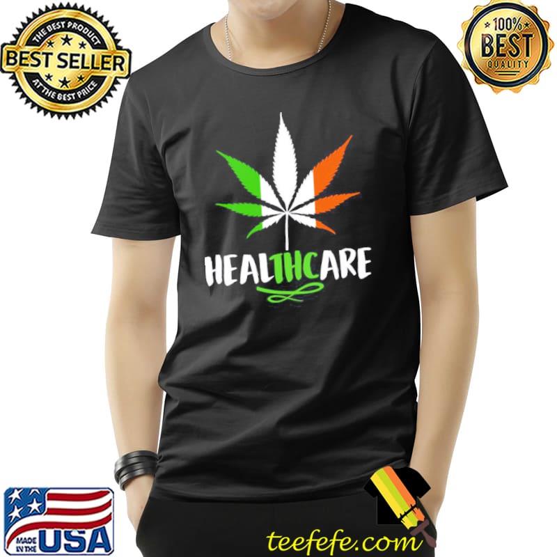 Healthcare thc marijuana cannabis st patricks day stoners Unisex Healthcare thc marijuana cannabis st patricks day stoners Unisex