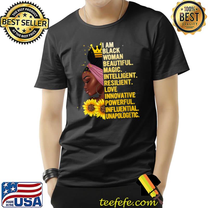I Am Black Woman Black History T-Shirt Unisex I Am Black Woman Black History T-Shirt Unisex