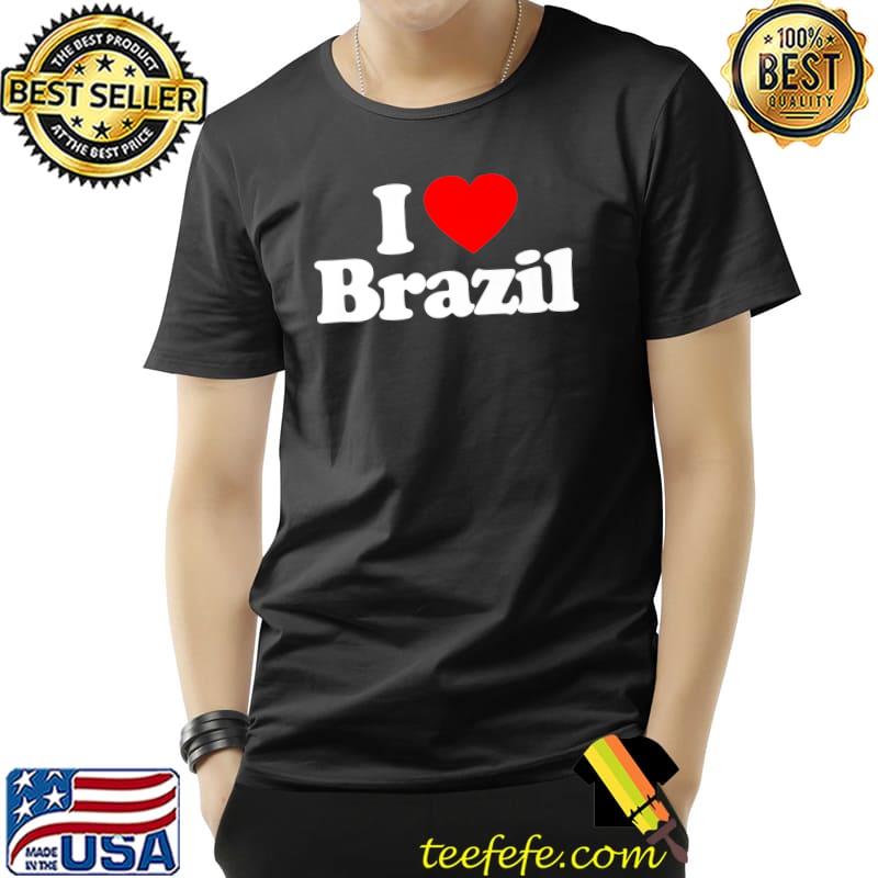 I Love Brazil Heart Funny Premium T-Shirt Unisex I Love Brazil Heart Funny Premium T-Shirt Unisex