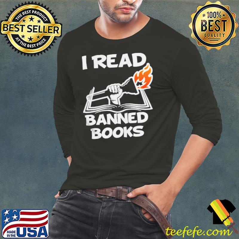 I read banned books avid readers bibliophile book nerd shirt I read banned books avid readers bibliophile book nerd shirt