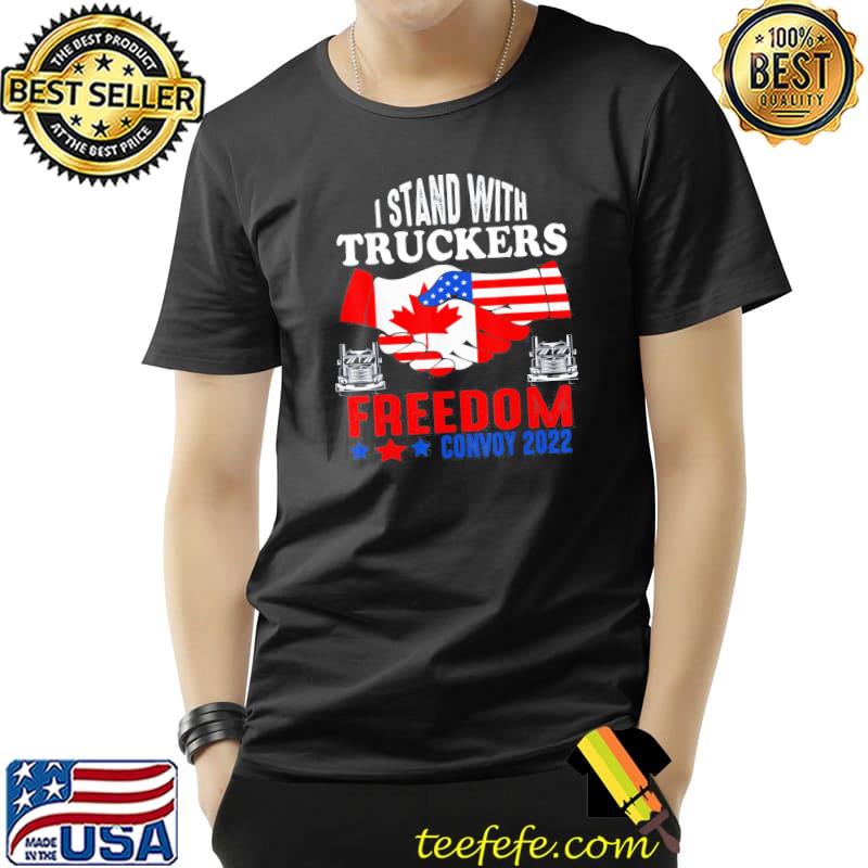 I stand with truckers freedom convoy 2022 freedom convoy Unisex I stand with truckers freedom convoy 2022 freedom convoy Unisex