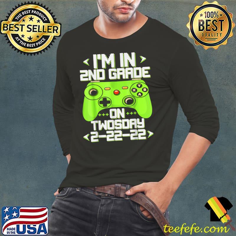 I'm In 2nd Grade On Twosday 2 22 22 Video Game Boys Gamer T T-Shirt Long Sleeve Tee I'm In 2nd Grade On Twosday 2 22 22 Video Game Boys Gamer T T-Shirt Long Sleeve Tee