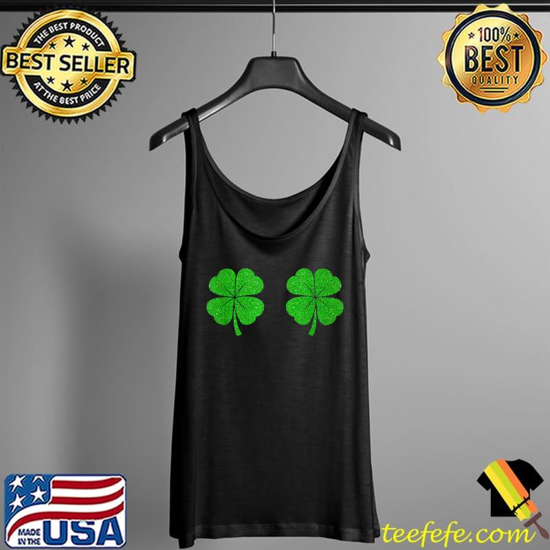 Irish Glitter Shamrock Boobs St Patrick's Boobies Paddys Day T-Shirt Tank Top Irish Glitter Shamrock Boobs St Patrick's Boobies Paddys Day T-Shirt Tank Top