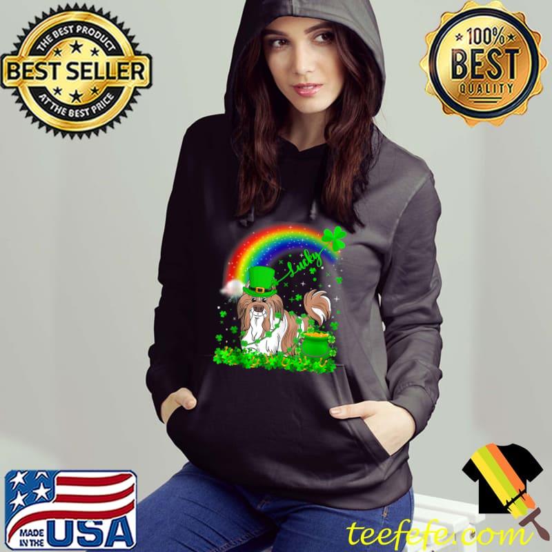 Irish Shamrock Rainbow Lucky Shih Tzu Dog St Patrick's Day T- Hoodie Irish Shamrock Rainbow Lucky Shih Tzu Dog St Patrick's Day T- Hoodie