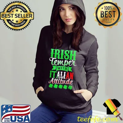 Irish Tempper And Italian Attitude St Patricks Day T-Shirt
