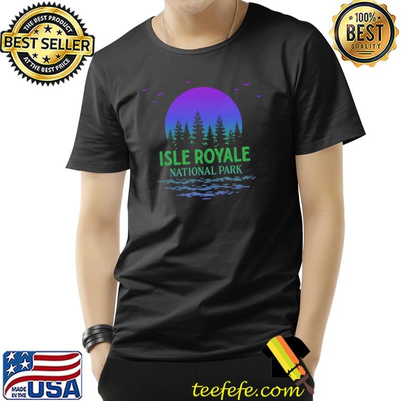 Isle Royale National Park Maine Moon Gradient Souvenir T- Unisex Isle Royale National Park Maine Moon Gradient Souvenir T- Unisex