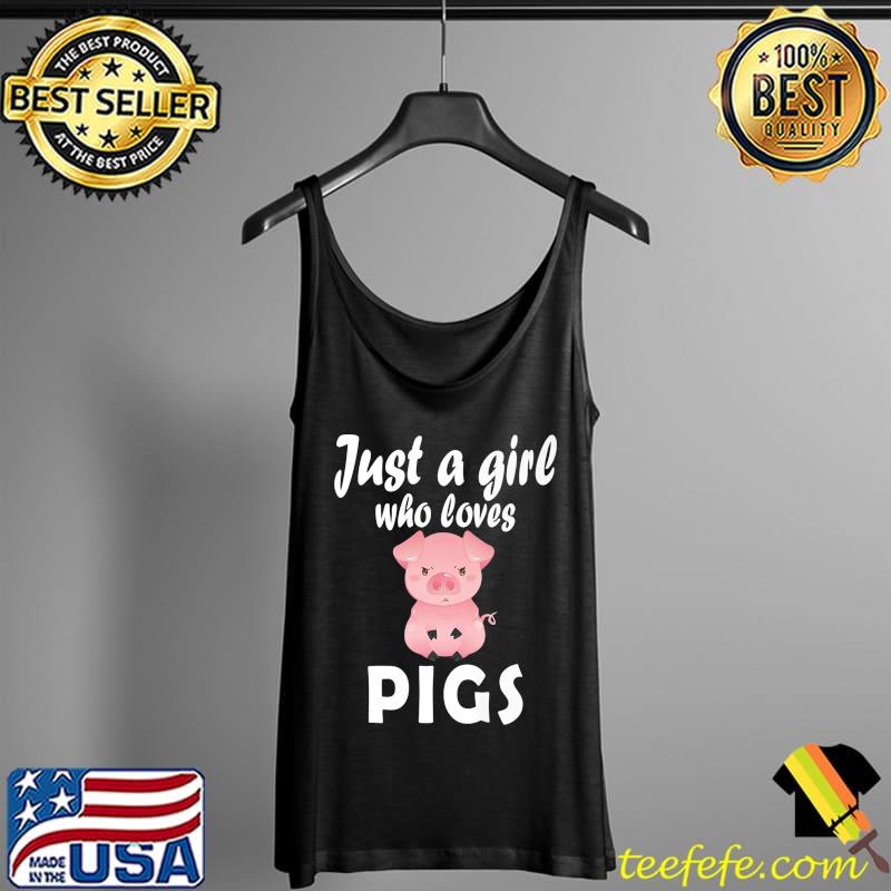 Just A Girl Who Loves Pigs Women Kids Kawaii Funny Pig Girls Premium T-Shirt Tank Top Just A Girl Who Loves Pigs Women Kids Kawaii Funny Pig Girls Premium T-Shirt Tank Top
