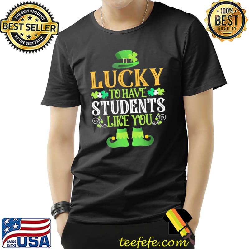 Lucky teacher to have student like you st patrick's day Unisex Lucky teacher to have student like you st patrick's day Unisex
