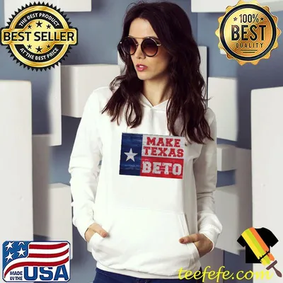 Make Texas beto shirt