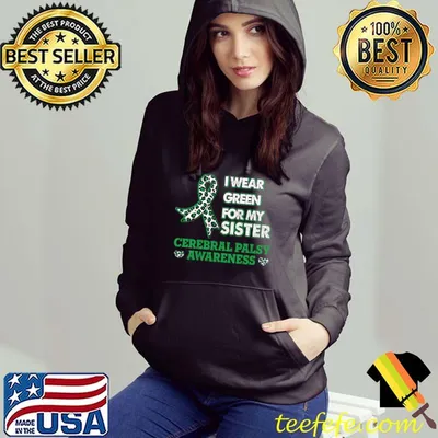 Nice I Wear Green For My Sister Costume Cerebral Palsy Awareness T-shirt