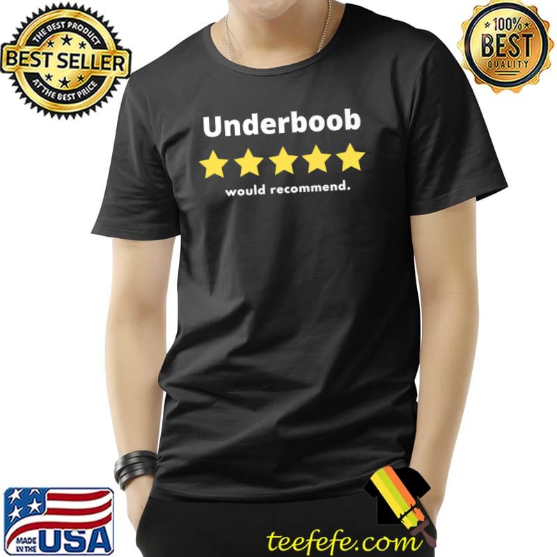 Nice Underboob..Five out of Five..Would Recommend Premium T-Shirt Unisex Nice Underboob..Five out of Five..Would Recommend Premium T-Shirt Unisex