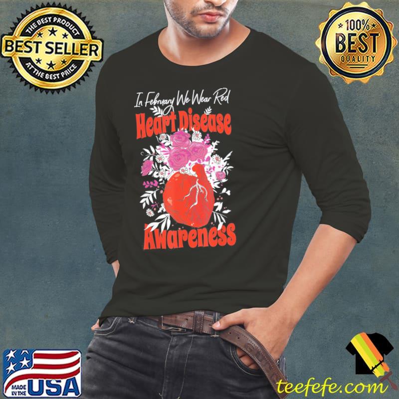 Official In February We Wear Red Fighter Heart Disease Awareness T-Shirt Long Sleeve Tee Official In February We Wear Red Fighter Heart Disease Awareness T-Shirt Long Sleeve Tee
