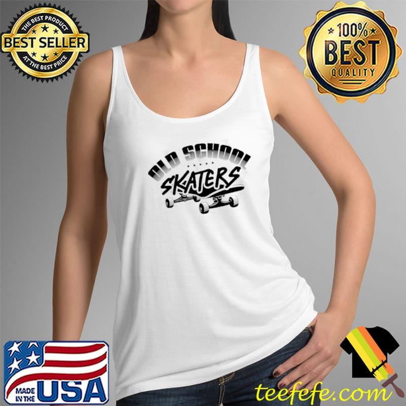 Old school skaters T-Shirt Tank Top Old school skaters T-Shirt Tank Top